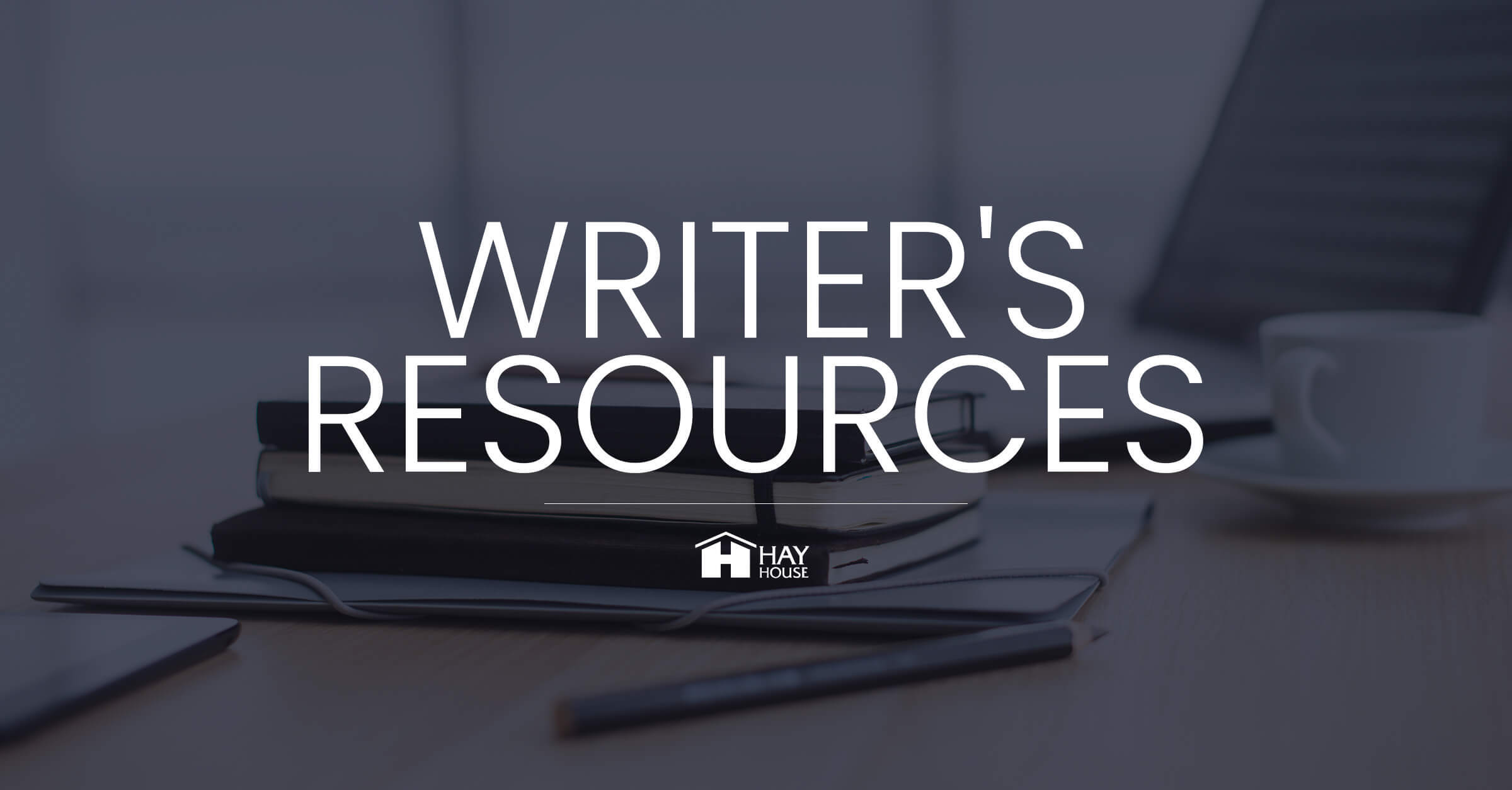 Writer's Resources Hay House